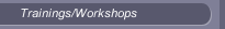 Trainings/Workshops